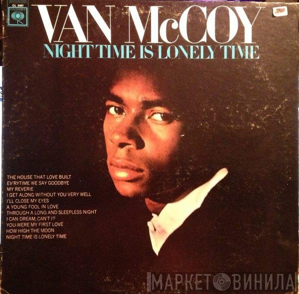 Van McCoy  - Night Time Is Lonely Time