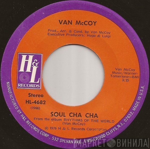 Van McCoy - Soul Cha Cha / Oriental Boogie