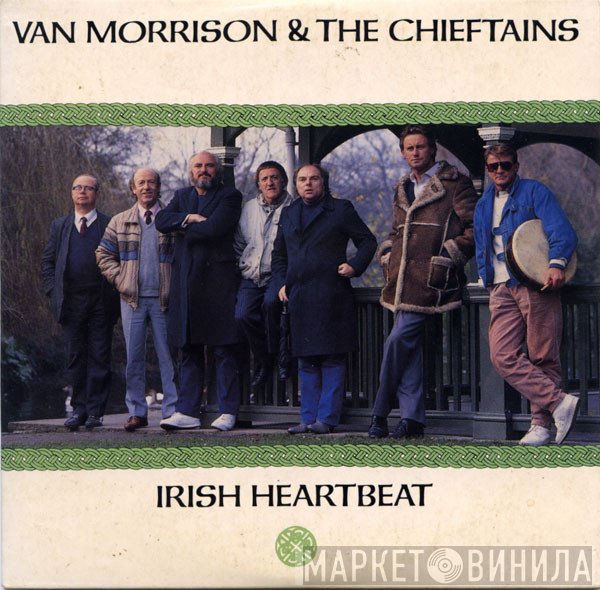 Van Morrison & The Chieftains  - Irish Heartbeat