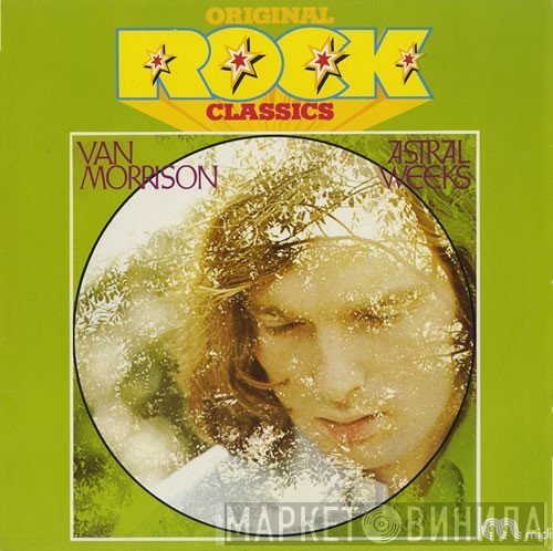 Van Morrison - Astral Weeks