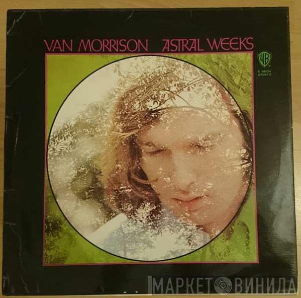 Van Morrison - Astral Weeks