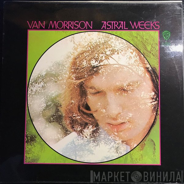 Van Morrison - Astral Weeks