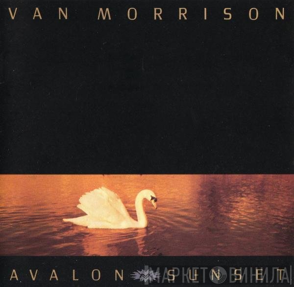 Van Morrison  - Avalon Sunset