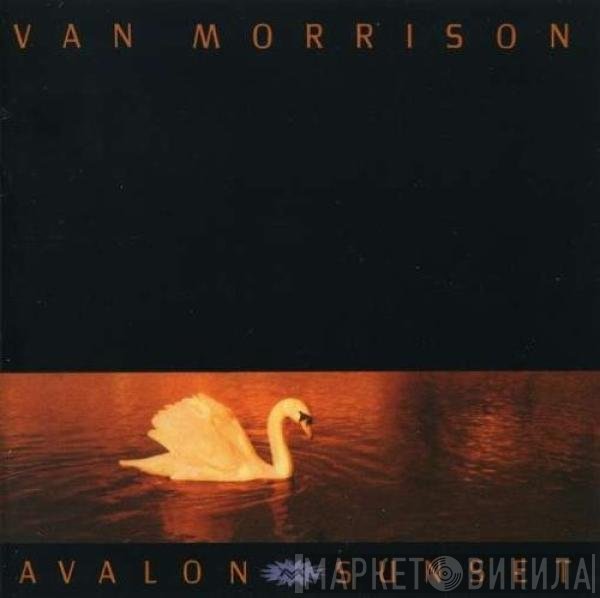 Van Morrison  - Avalon Sunset