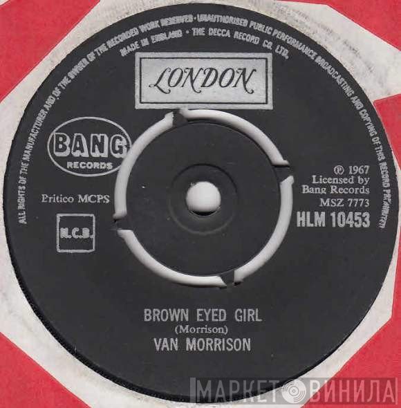 Van Morrison - Brown Eyed Girl / Goodbye Baby (Baby Goodbye)