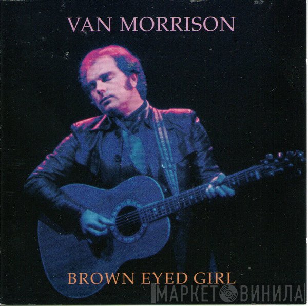 Van Morrison - Brown Eyed Girl