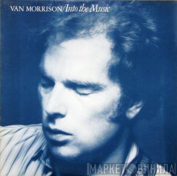 Van Morrison - Into The Music