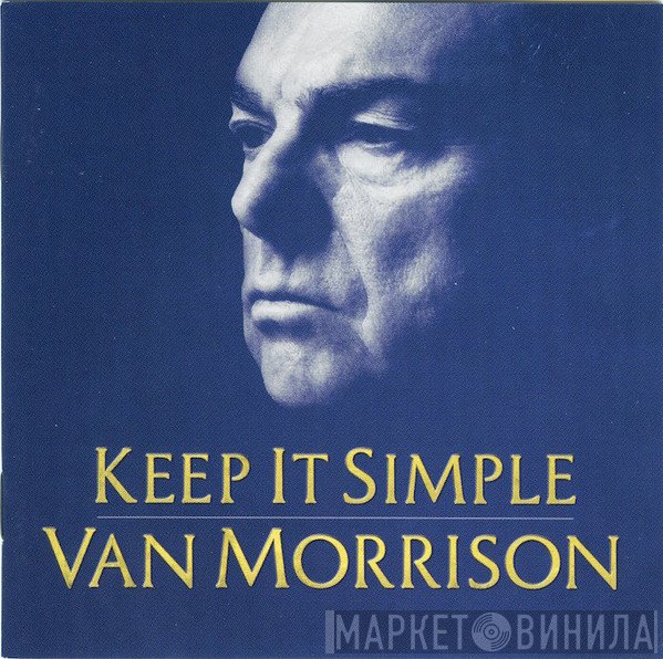 Van Morrison  - Keep It Simple