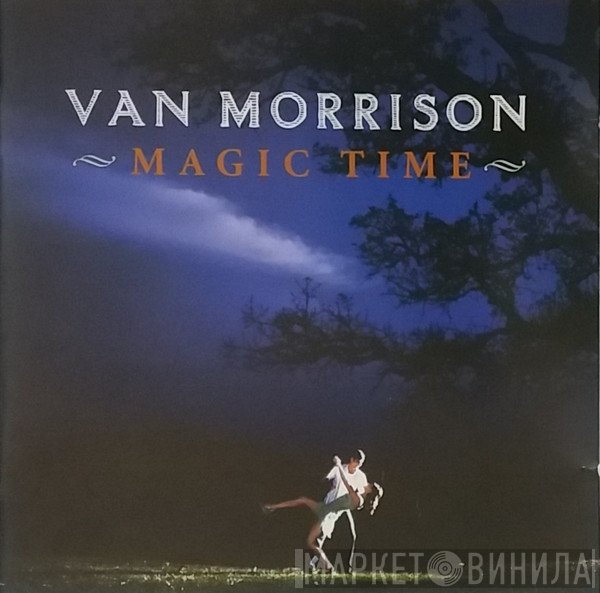 Van Morrison  - Magic Time