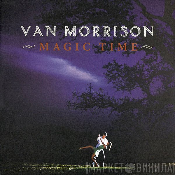 Van Morrison  - Magic Time