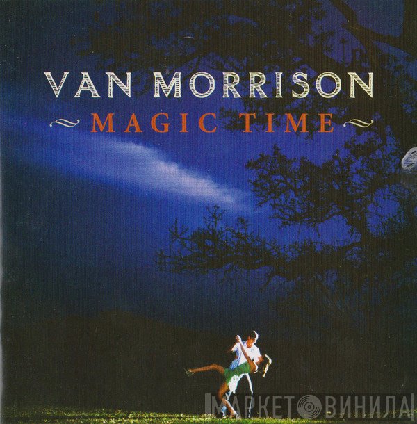 Van Morrison  - Magic Time