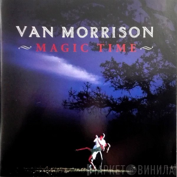 Van Morrison  - Magic Time
