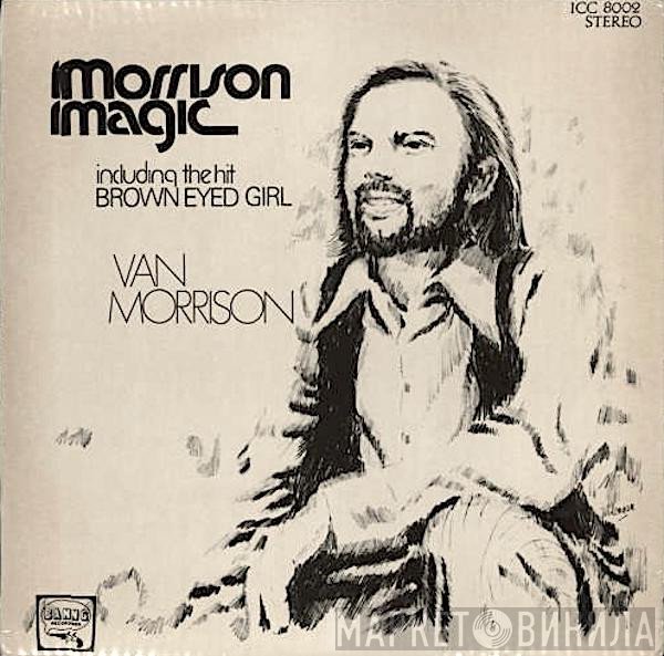 Van Morrison  - Morrison Magic