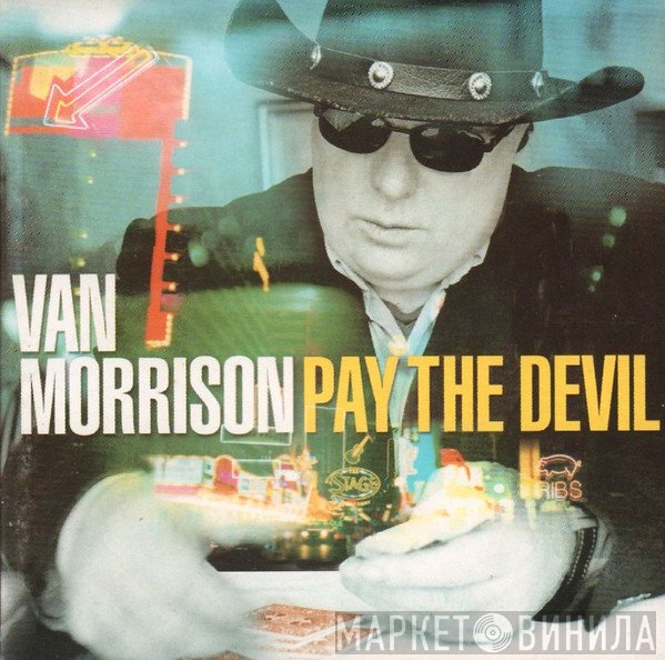 Van Morrison  - Pay The Devil