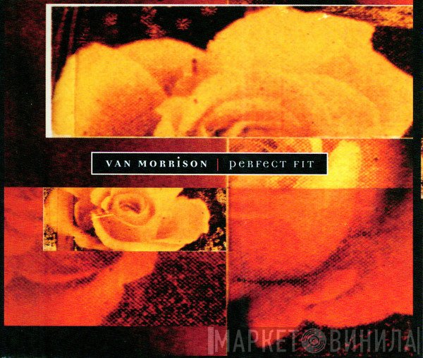 Van Morrison - Perfect Fit