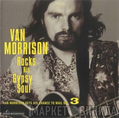 Van Morrison  - Rocks His Gypsy Soul