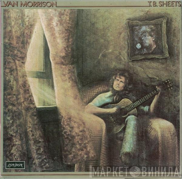 Van Morrison - T.B. Sheets