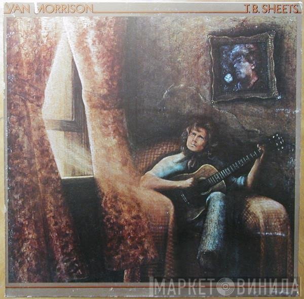 Van Morrison  - T.B. Sheets