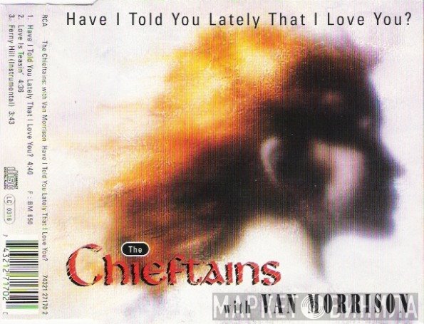Van Morrison, The Chieftains - Have I Told You Lately That I Love You?