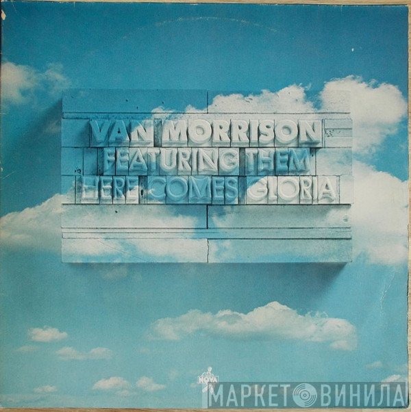 Van Morrison, Them  - Here Comes Gloria