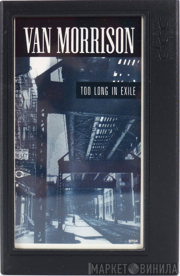 Van Morrison  - Too Long In Exile