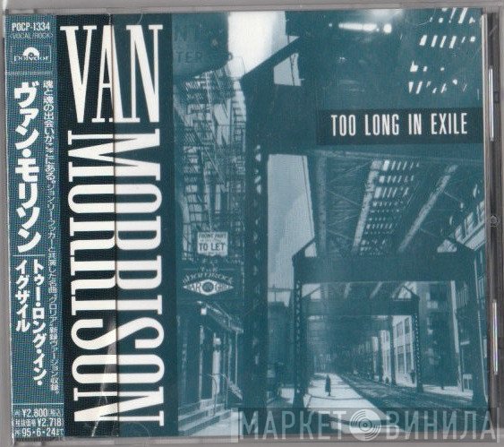 Van Morrison  - Too Long In Exile