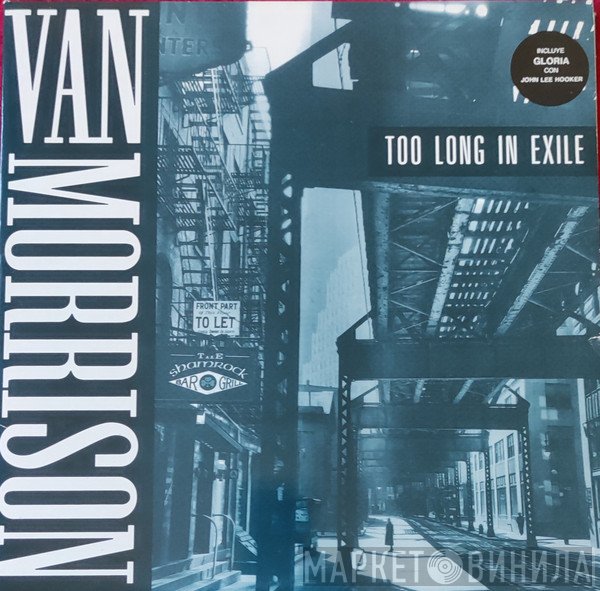 Van Morrison  - Too Long In Exile
