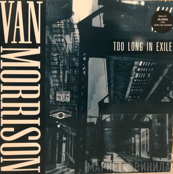 Van Morrison  - Too Long In Exile