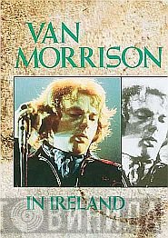 Van Morrison  - Van Morrison In Ireland