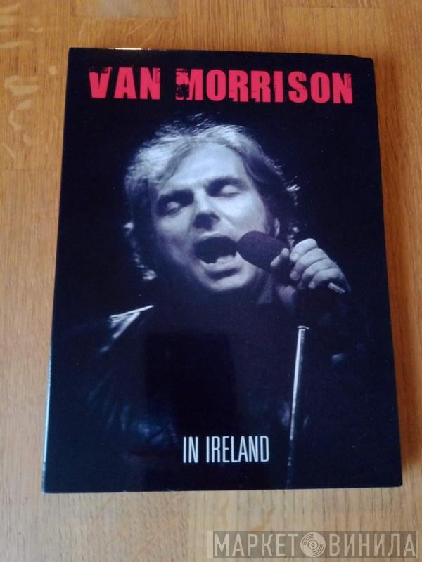 Van Morrison  - Van Morrison In Ireland