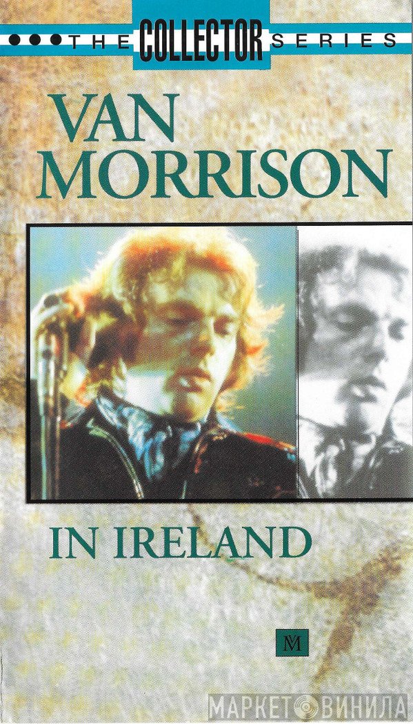 Van Morrison  - Van Morrison In Ireland