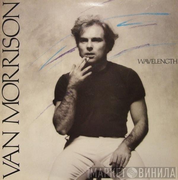 Van Morrison  - Wavelength