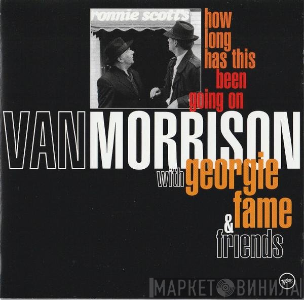 Van Morrison With Georgie Fame &  - How Long Has This Been Going On