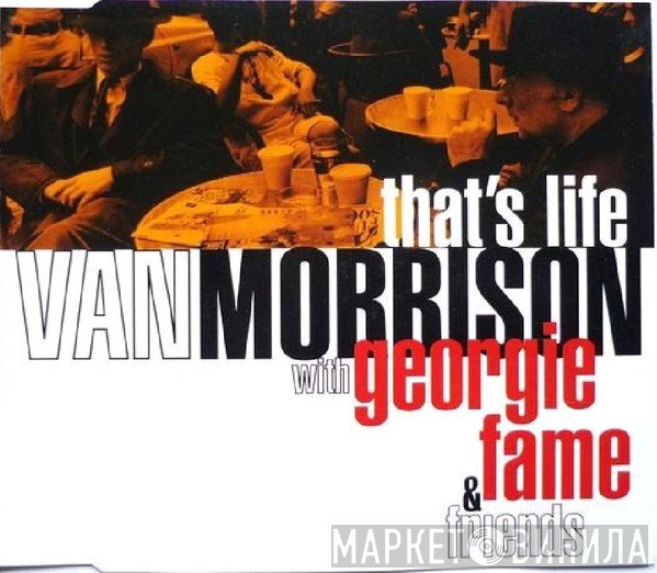 Van Morrison With Georgie Fame &  - That's Life