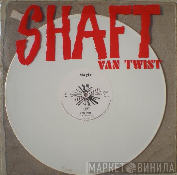 Van Twist - Shaft / Hot Wax