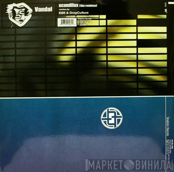Vandal  - Scandilux (The Remixes)