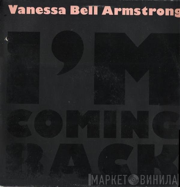 Vanessa Bell Armstrong  - I'm Coming Back