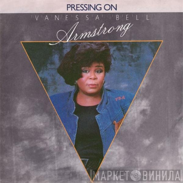 Vanessa Bell Armstrong  - Pressing On