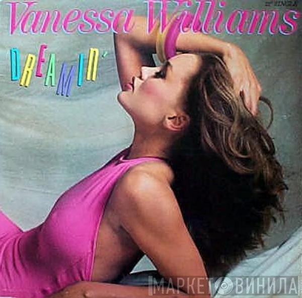 Vanessa Williams  - Dreamin'