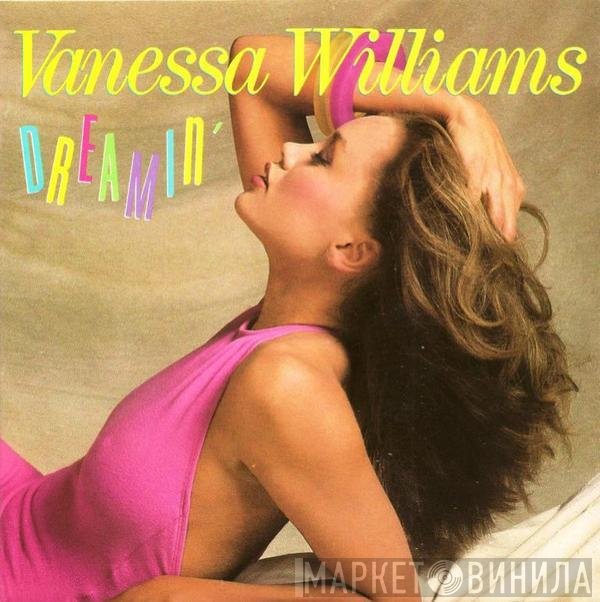 Vanessa Williams  - Dreamin'