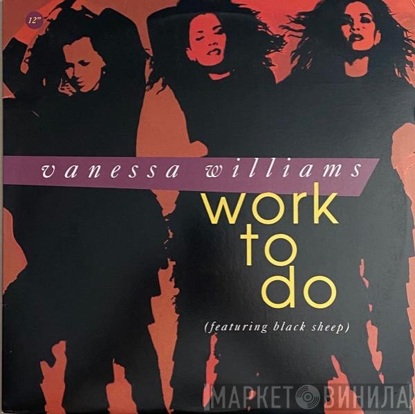 Vanessa Williams Featuring Black Sheep  - Work To Do