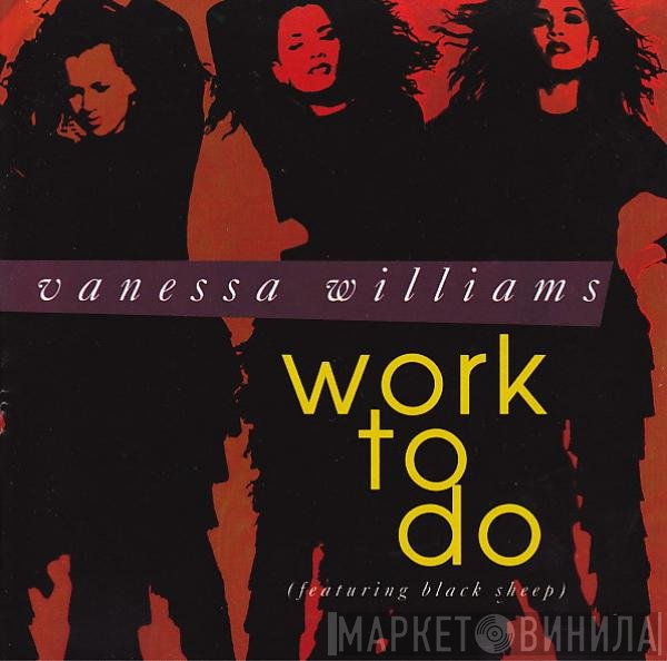 Vanessa Williams Featuring Black Sheep  - Work To Do