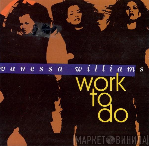Vanessa Williams  - Work To Do