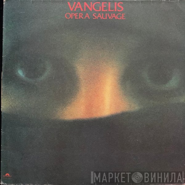 Vangelis  - Opera Sauvage