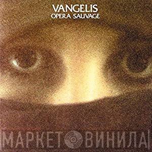 Vangelis  - Opera Sauvage
