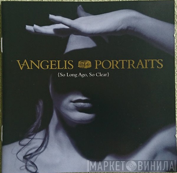 Vangelis - Portraits (So Long Ago, So Clear)