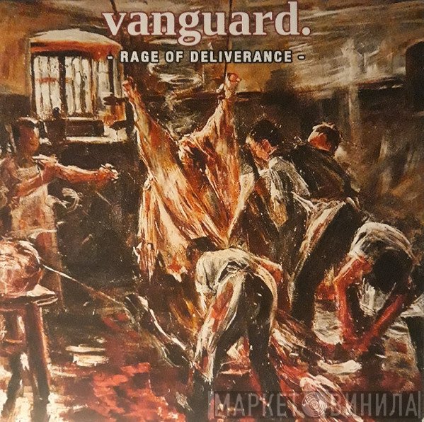 Vanguard  - Rage Of Deliverance