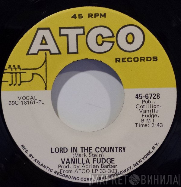 Vanilla Fudge  - Lord In The Country