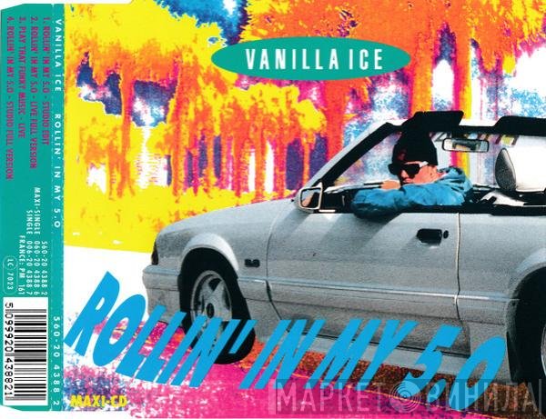 Vanilla Ice  - Rollin' In My 5.0
