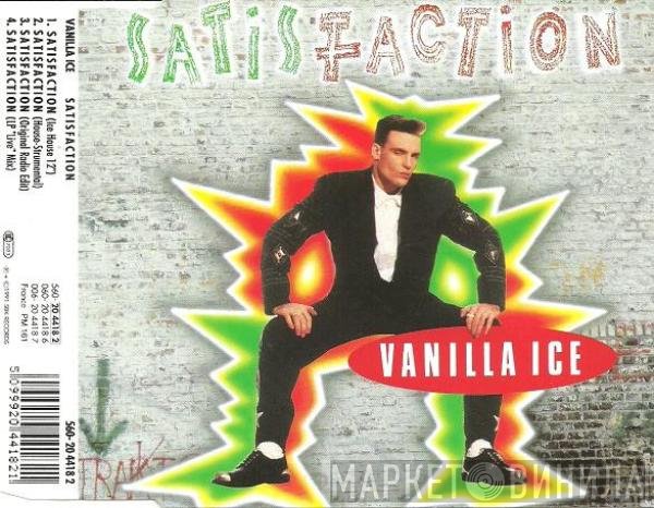 Vanilla Ice  - Satisfaction